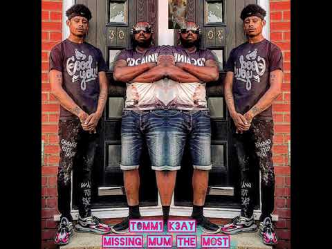 T0MM1 K3AY - missing her The Most x (Lstar on the beat)