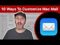 10 Ways To Customize Mac Mail 10 Ways To Customize Mac Mail