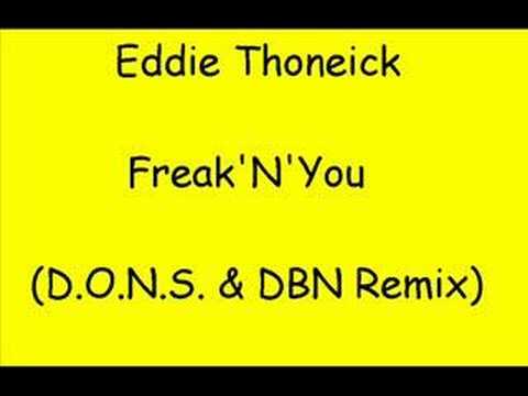 Eddie Thoneick - Freak'N'You (D.O.N.S. & DBN Remix)