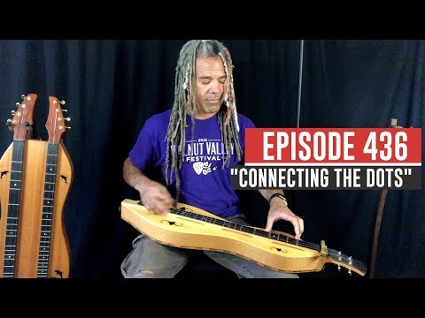 Dulcimerica with Bing Futch - Episode 436 - "Connecting The Dots" - Mountain Dulcimer