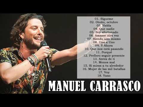 Manuel Carrasco grandes éxitos álbum completo ♫ Las mejores canciones de Manuel Carrasco