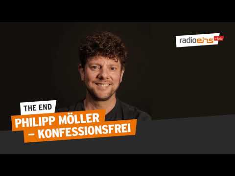Philipp Möller - Konfessionsfrei | The End. Der Podcast auf Leben und Tod