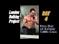 London Bulking Protocol, day 4 - full day of eating!