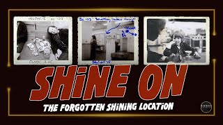 Shine On - The Forgotten Shining Location | Trailer