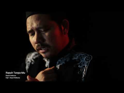 DAYAT IKEBANA - RAPUH TANPAMU | OFFICIAL MUSIC VIDEO