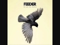 Feeder - Calling Out For Days 