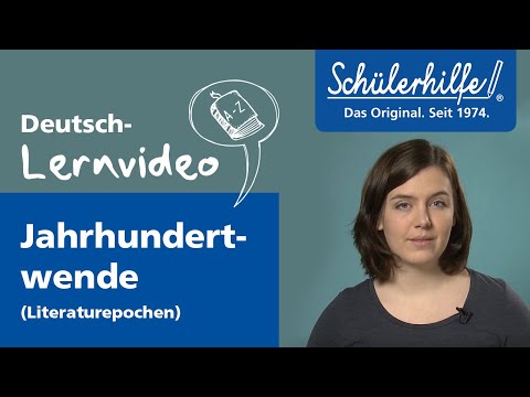 Jahrhundertwende als Literaturepoche 🎓 Schülerhilfe Lernvideo Deutsch