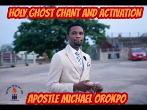Holy Ghost chant and activation with Apostle Mike OROKPO🔥🔥