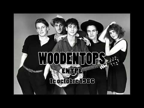 The WOODENTOPS Live @ENTPE - Lyon/Vaulx en Velin (France) - 1e octobre 1986