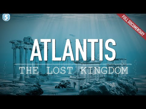 Atlantis: Searching for The Lost Kingdom | Documentary
