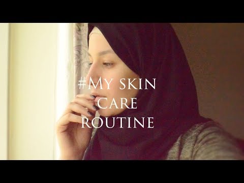روتين عنايتى ببشرتى...my skin care routine