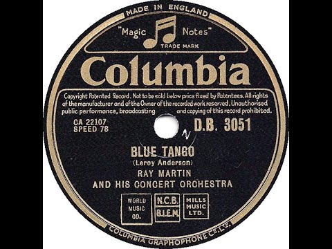 UK New Entry 1952 (9) Ray Martin & His Concert Orchestra - Blue Tango