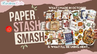 What I Made & Smashed in October & Paper I'll be Using this Month #PaperStashSmash Collab Goal