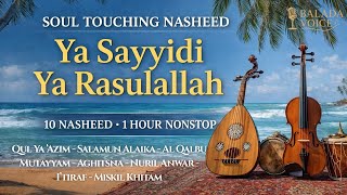 Download lagu Ya Sayyidi Ya Rasulallah & Beautiful Nasheed Collection | 1 Hour Shalawat Nonstop mp3