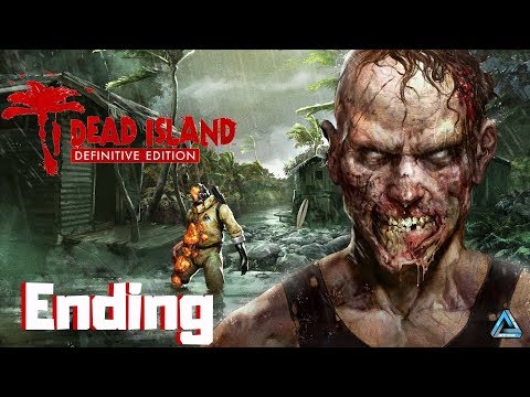 Dead Island: Definitive Collection Full Gameplay No Commentary Ending