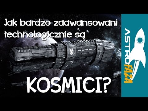Jak bardzo zaawansowani technologicznie są kosmici - Astrofaza