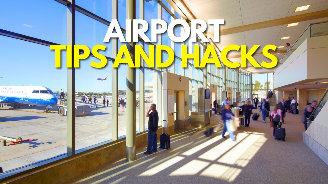 30 Must-Know Airport Hacks and Insider Tips for Stress-Free Travel