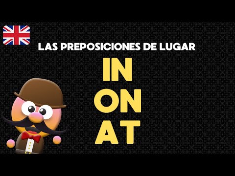 LAS PREPOSICIONES DE LUGAR IN, ON y AT - INGLÉS PARA NIÑOS CON MR.PEA - ENGLISH FOR KIDS