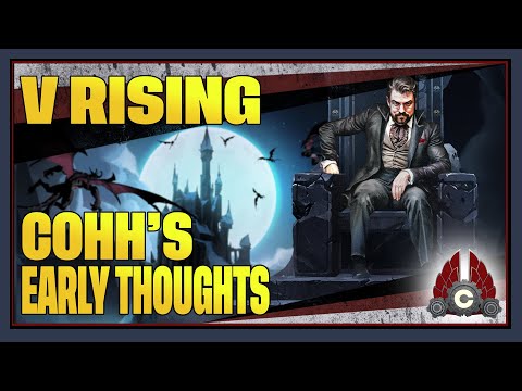 CohhCarnage's Early Thoughts On V RISING 1.0 Full Release