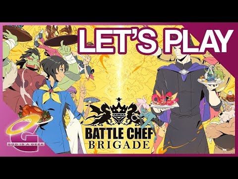 Battle Chef Brigade: Let's Play!