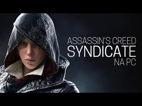 Pójdzie mi? Test optymalizacji Assassin's Creed: Syndicate na PC  [tvgry.pl]