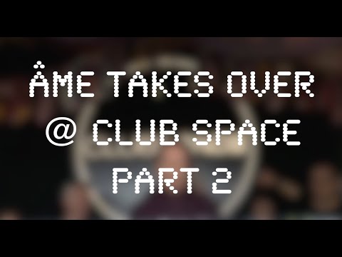 Âme takes over @ Club Space Miami, 8/8/2021 [PART 2]