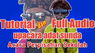 Download lagu Musik upacara adat sunda perpisahan sekolah mp3