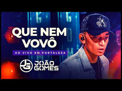 QUE NEM VOVÔ - João Gomes