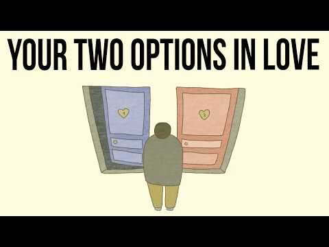 Your Two Options in Love After a Bad Childhood