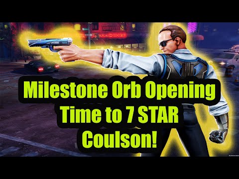 Massive Milestone Orb Opening! Time to 7 Star Coulson!