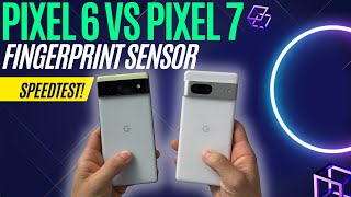 Google Pixel 7 vs Google Pixel 6 Fingerprint sensor speed test MAJOR improvements!