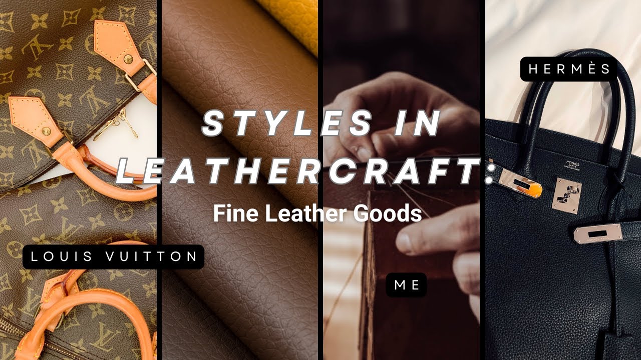 Styles in Leathercraft: Fine Leather Goods | Part 1/2