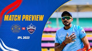 Match Preview | RR vs DC | IPL 2023