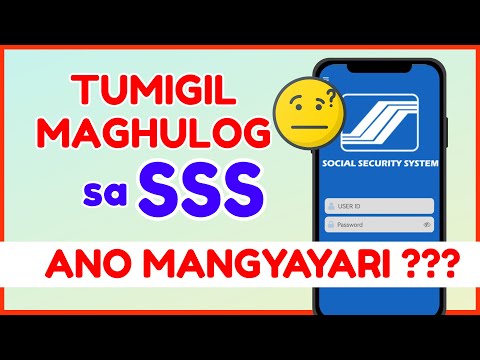 What will happen to my SSS contribution if I stop paying | Tumigil maghulog sa SSS Paano Na?