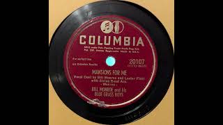 Bill Monroe and His Blue Grass Boys - Mansions for Me (1948)