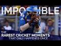 The Rarest Cricket Moments In International Cricket History