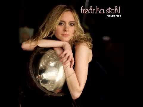 Fredrika Stahl - The Damage Is Done