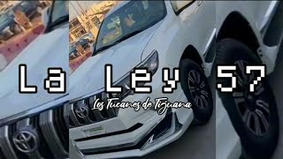 La ley 57 - [Los Tucanes de Tijuana] (letra) #Sinaloa