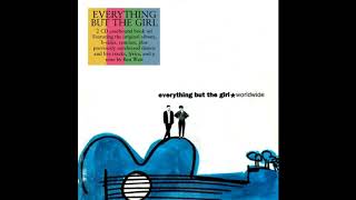 Everything But The Girl – Worldwide - 2CD (2013)