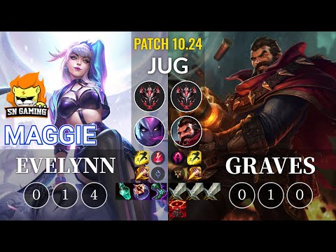 SN Maggie Evelynn vs Graves Jungle - KR Patch 10.24