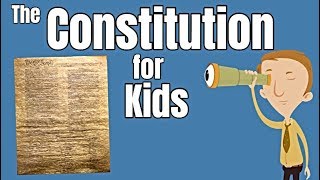 The Constitution For Kids