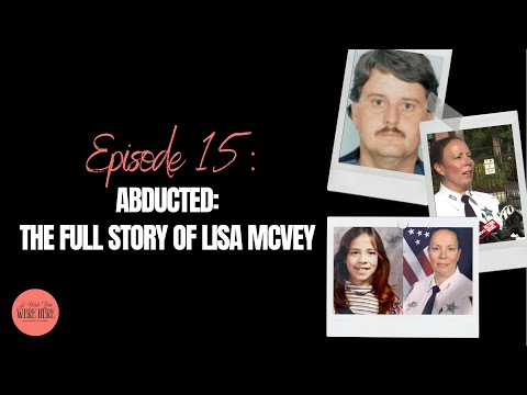 Abducted: The Full Story of Lisa McVey