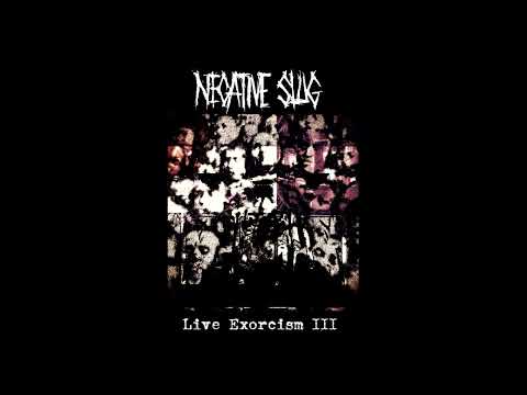 Negative Slug - Live Exorcism III (2022)