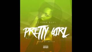 Elijah Sufi - Pretty Girl