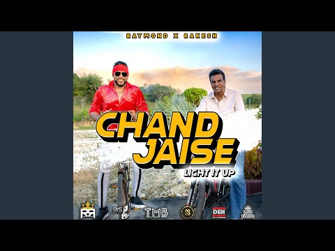 Chand Jaise: Light It Up