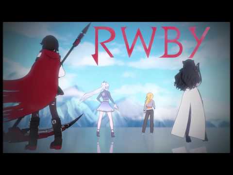 Let's Just Live (RWBY Volume 4 Opening Extended)