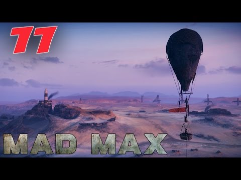 Let's Play Mad Max #11 - Ballonfahrt