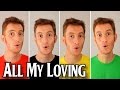 All My Loving (The Beatles) - A Cappella ...