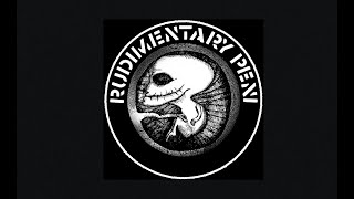 Rudimentary Peni - The E.P.&#39;s Of R.P. (Full Album)