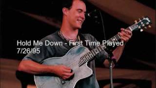 Dave Matthews - Hold Me Down - AUDIO - First Two Performances